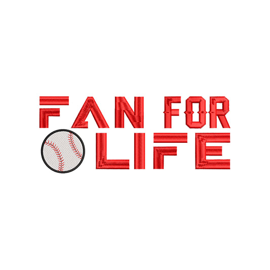 Fan For Life Baseball Sports Quote Embroidery Design - SG27062412