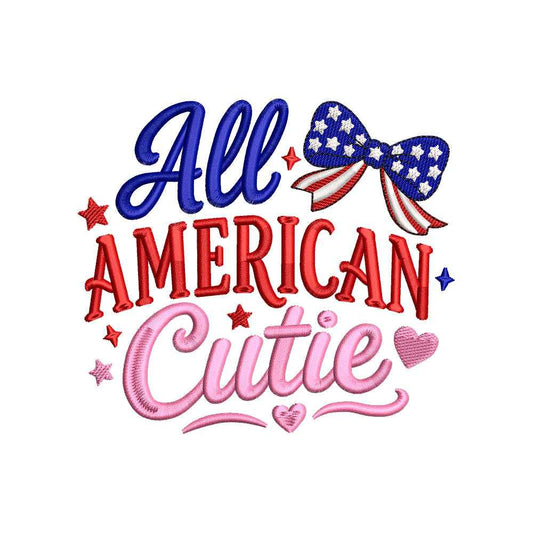 All American Cutie Embroidery Design 4th Of July Quote - SG01052607