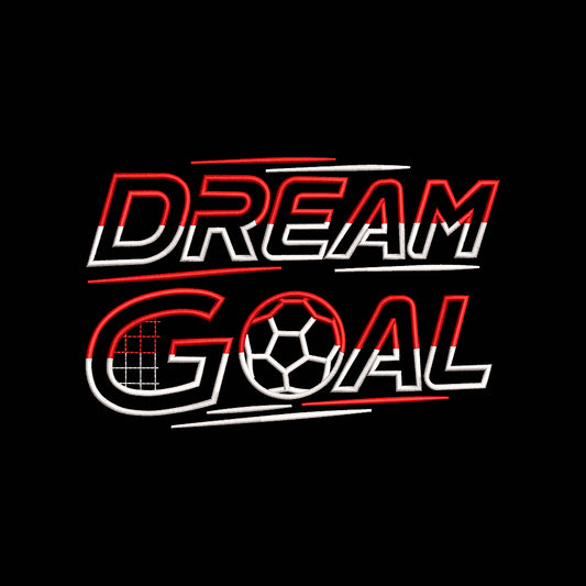 Dream Goal Soccer Embroidery Design Football Sports Quote Pattern - SG01062605