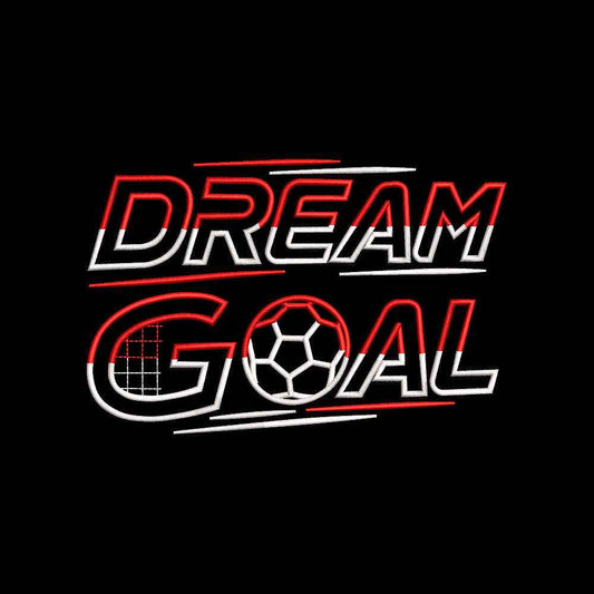 Dream Goal Soccer Embroidery Design Football Sports Quote Pattern - SG01062605