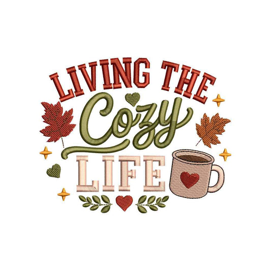Living The Cozy Life Embroidery Design - Fall Mug Autumn Slogan SG31072621