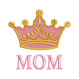 'MOM' with Princess Crown Embroidery Design - SG060502