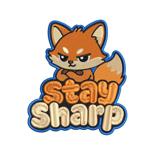 Stay Sharp Fox Embroidery Design Funny Fox Quote - SG06052602