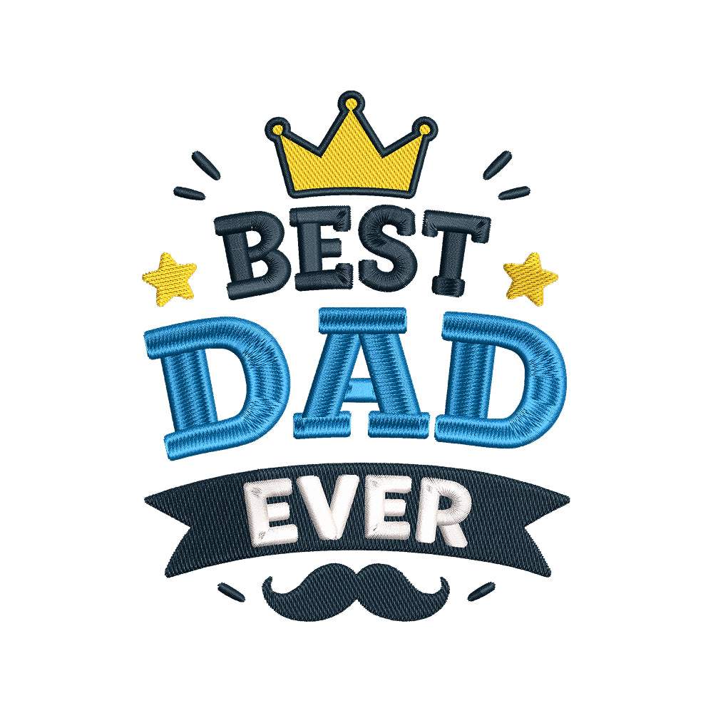 Best Dad Ever Embroidery Design Father’s Day Quote - SG06052610
