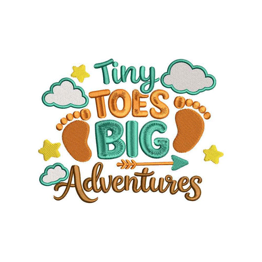 Tiny Toes Big Adventures Embroidery Design Cute Baby Nursery Quote - SG08062606