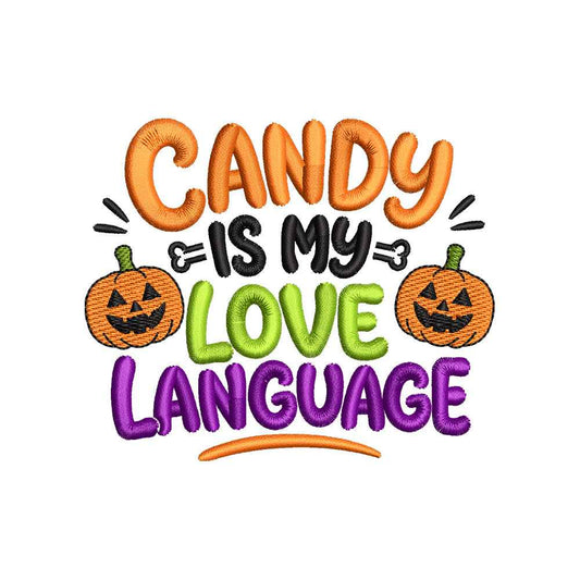 Candy Is My Love Language Embroidery Design - Cute Pumpkin Halloween Motif SG31072634