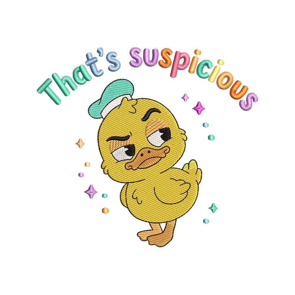 That’s Suspicious Funny Duck Quote Embroidery Design - SG09032602