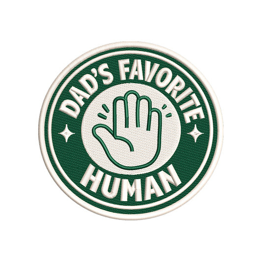 Dad’s Favorite Human Embroidery Design Father’s Day Quote - SG13052607