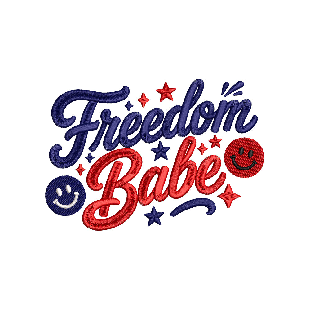 Freedom Babe 4th of July Embroidery Design Patriotic Independence Day Quote - SG15052601