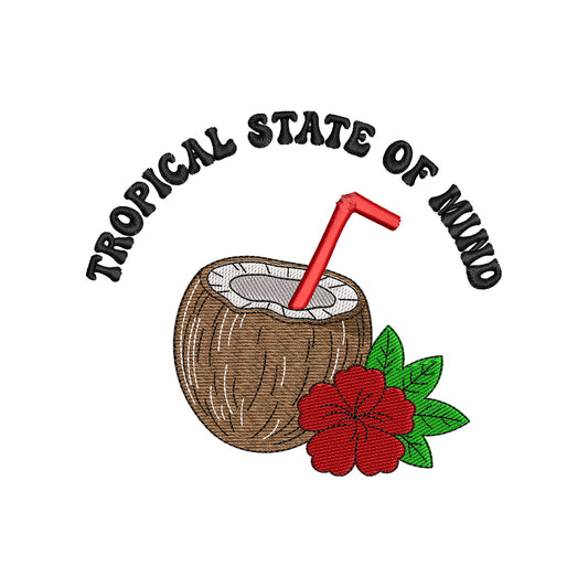 Tropical State of Mind Summer Beach Coconut Drink Quote Embroidery Design - SG16042611