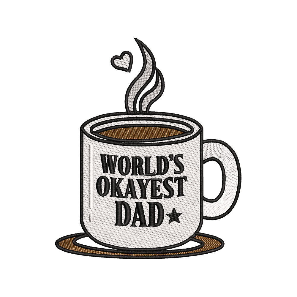Funny World’s Okayest Dad Embroidery Design for Father's Day Gifts - SG16042616