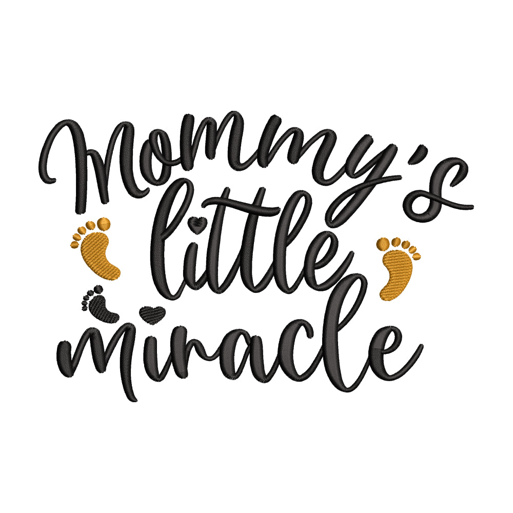 Mommy's little miracle embroidery design for machine - 13062404