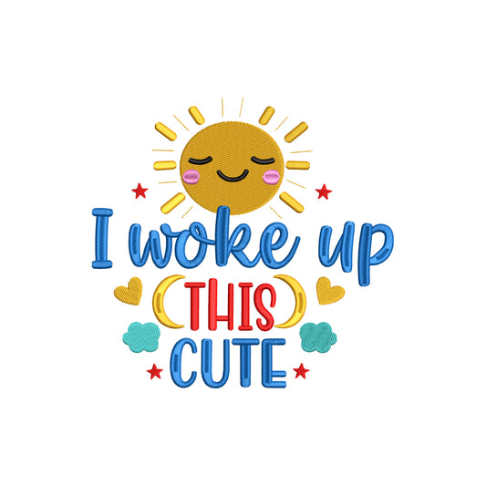 I woke up this cute embroidery designs for machine - 19062403