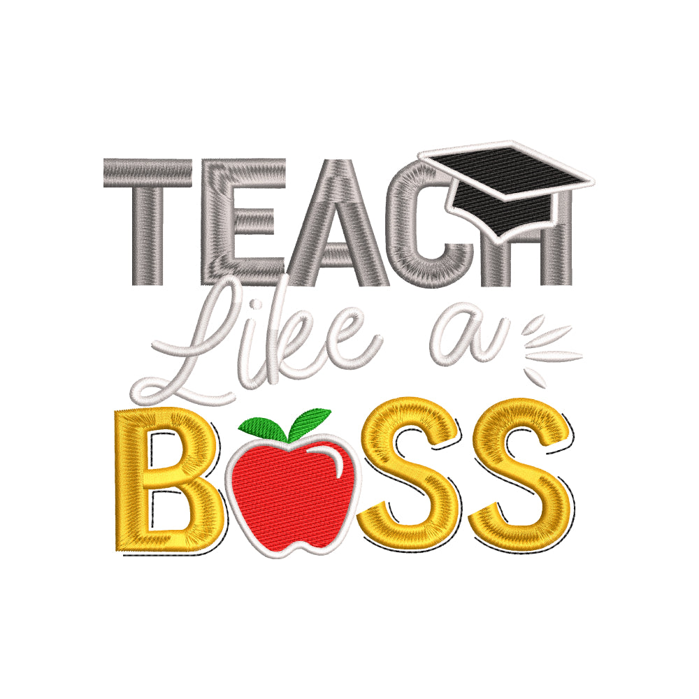 Teach like a boss embroidery designs for machine - 21062409