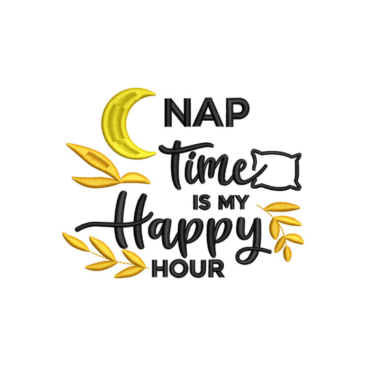 Nap time is my happy hour embroidery designs for machine - 21062410