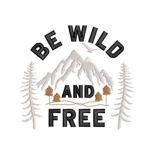 Be wild and free embroidery designs for machine - 22062415