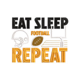 Eat Sleep Football Repeat American Football Quote Sports Embroidery Design - SG26062416