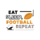 Eat Sleep American Football Repeat Sports Quote Embroidery Design – SG27062405