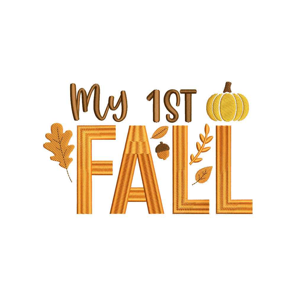 My 1st Fall Embroidery Design | Baby Autumn Pumpkin Leaves Embroidery Designs for Bodysuits & Seasonal Gifts - SG27062418