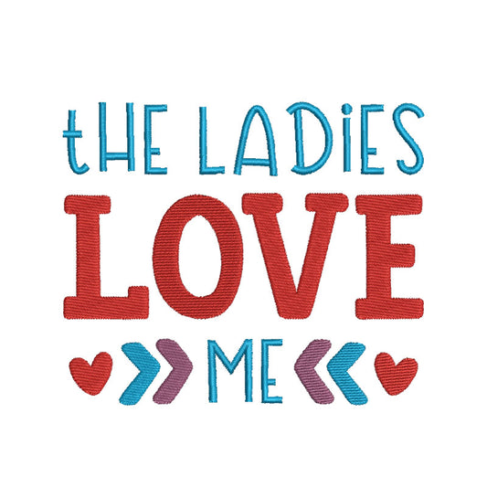 The ladies love me machine embroidery designs - 410089