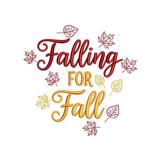 Falling for Fall Autumn Quote Embroidery Design for Seasonal Shirts & Decor - SG24062707