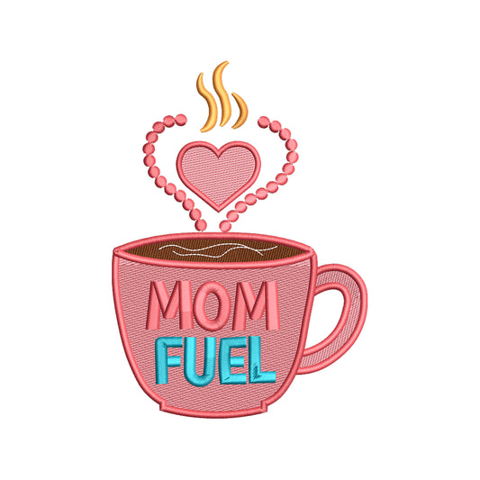 Mom Fuel Coffee Mother’s Day Embroidery Design – SG03042603