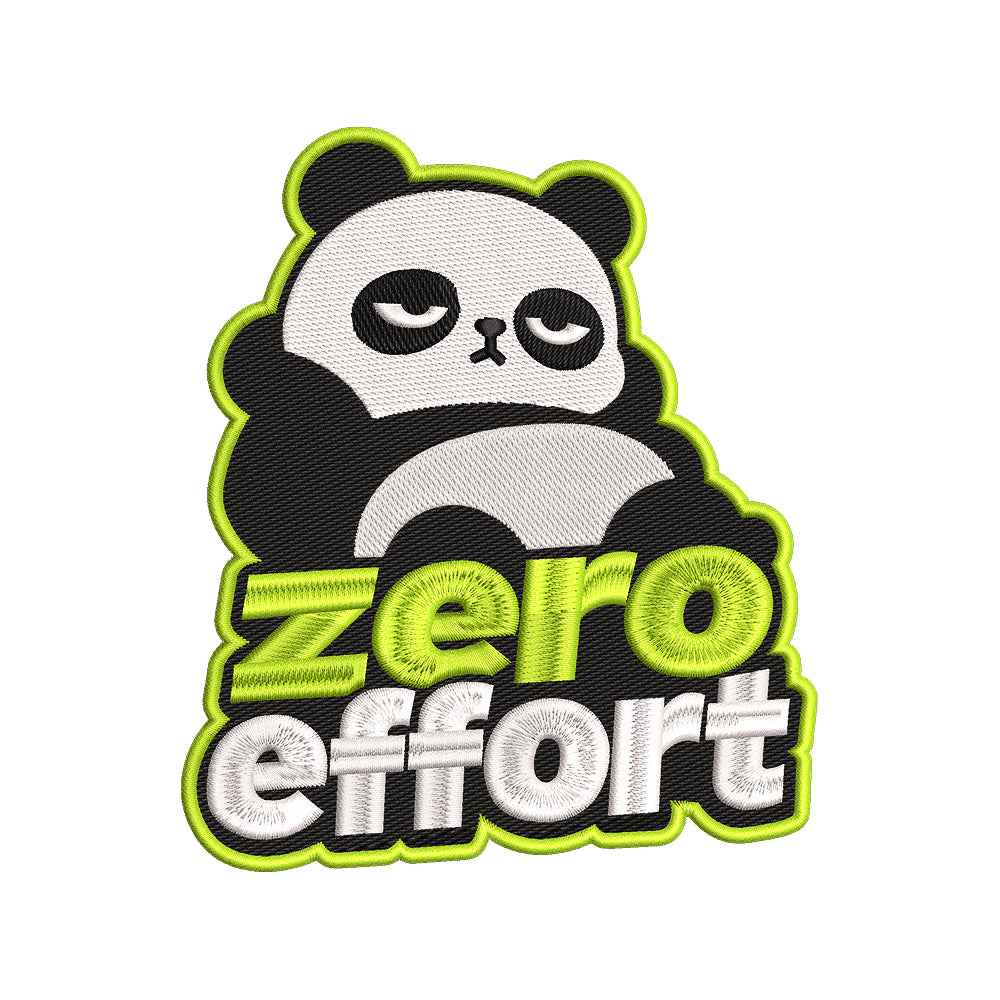 Zero Effort Panda Embroidery Design Funny Panda Quote - SG03052622