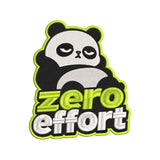 Zero Effort Panda Embroidery Design Funny Panda Quote - SG03052622