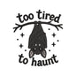 Too Tired To Haunt Bat Embroidery Design Funny Halloween Quote Machine - SG03062602