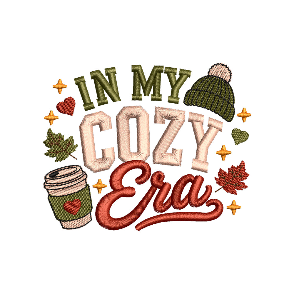 In My Cozy Era Beanie & Coffee Embroidery Design - Fall Winter Slogan SG31072609