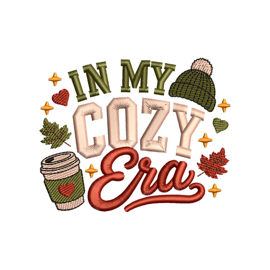 In My Cozy Era Beanie & Coffee Embroidery Design - Fall Winter Slogan SG31072609