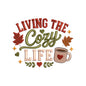 Living The Cozy Life Embroidery Design - Fall Mug Autumn Slogan SG31072621