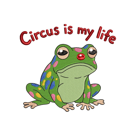 Funny Colorful Frog Circus Animal Quote Embroidery Design - SG06042601