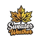 Autumn Sweater Weather Embroidery Design | Cozy Fall Quote Maple Leaf Machine Embroidery Pattern - SG06072602