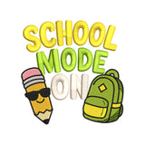 School Mode On Cool Pencil Embroidery Design - Funny Back To School Motif SG31072629
