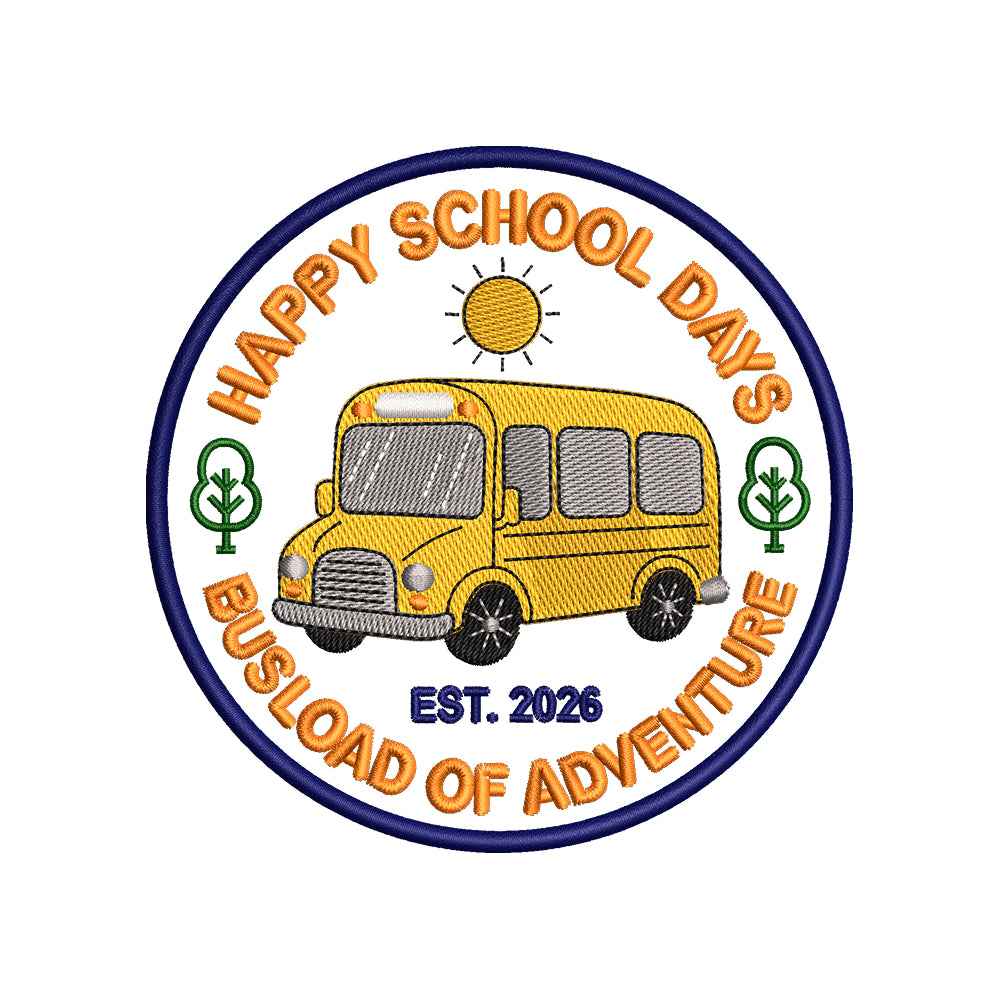 Happy School Days Back To School Bus Embroidery Design - SG10042601
