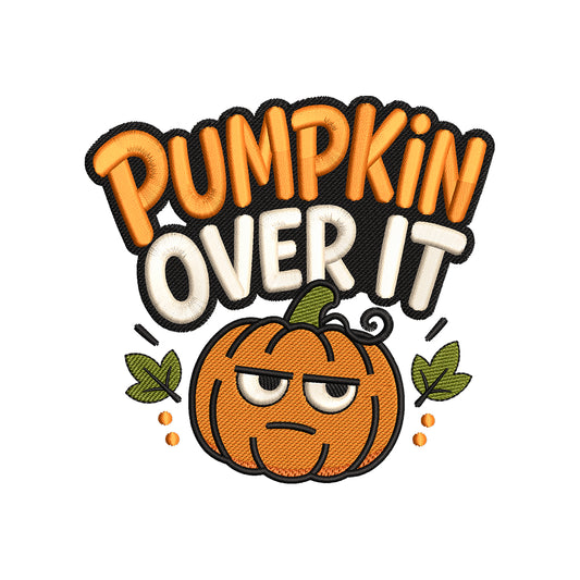 Pumpkin Over It Embroidery Design - Grumpy Funny Fall Pun Motif SG31072638