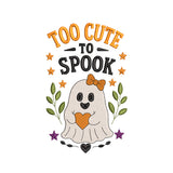 Too Cute to Spook Cute Ghost Halloween Embroidery Design - SG11092604