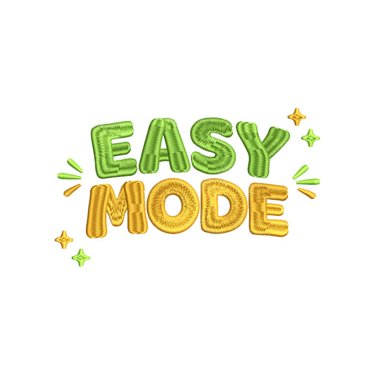 Easy Mode Inspirational Embroidery Design for Shirts & Tote Bags - SG12042638