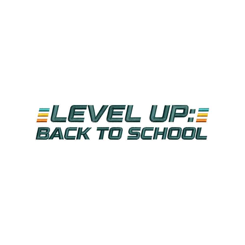Level Up Back To School Embroidery Design School Quote Typography - SG13042605