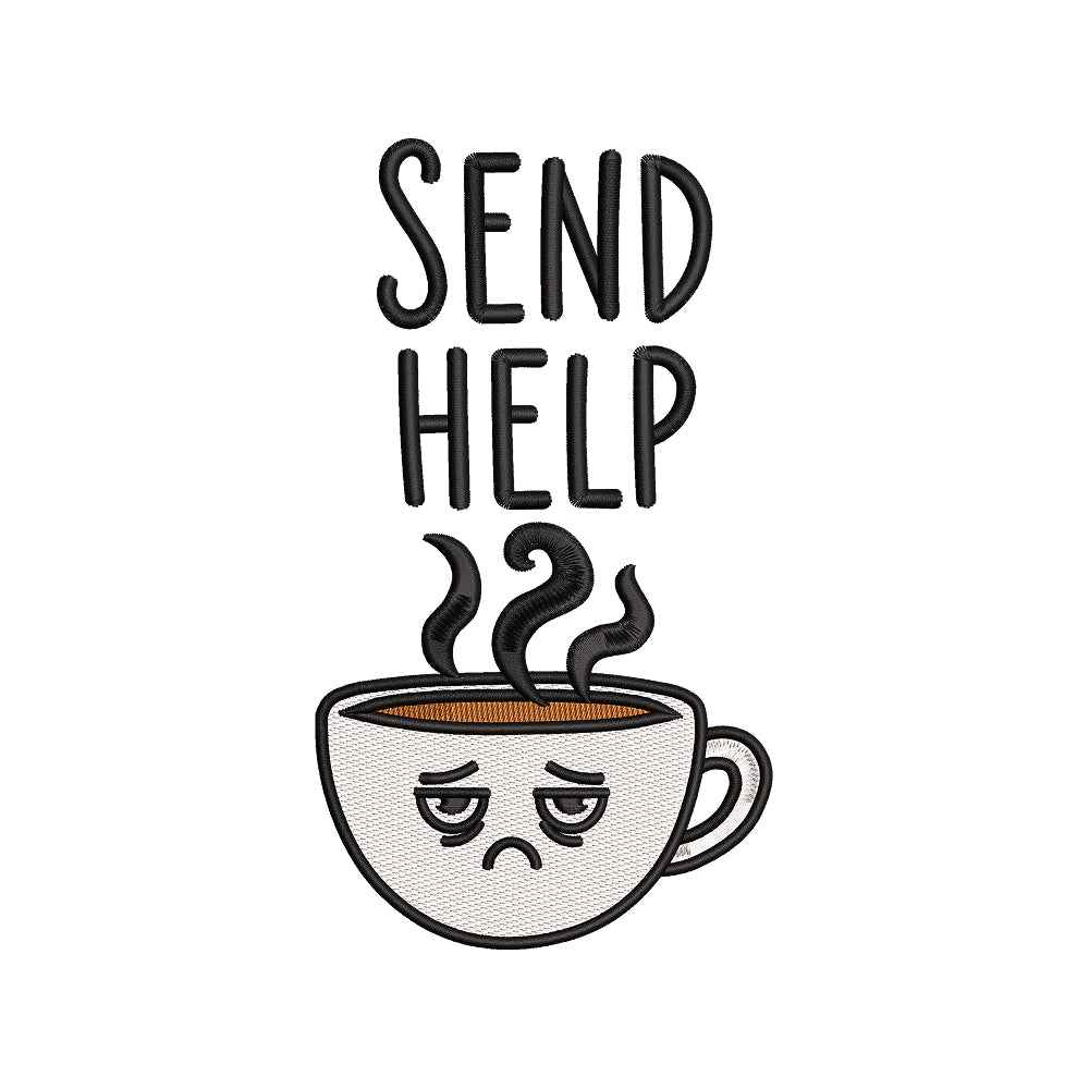 Send Help Coffee Cup Embroidery Design Back To School Teacher Coffee Lover - SG13042609