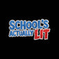School’s Actually Lit Embroidery Design Funny Back To School Student Quote - SG13042623