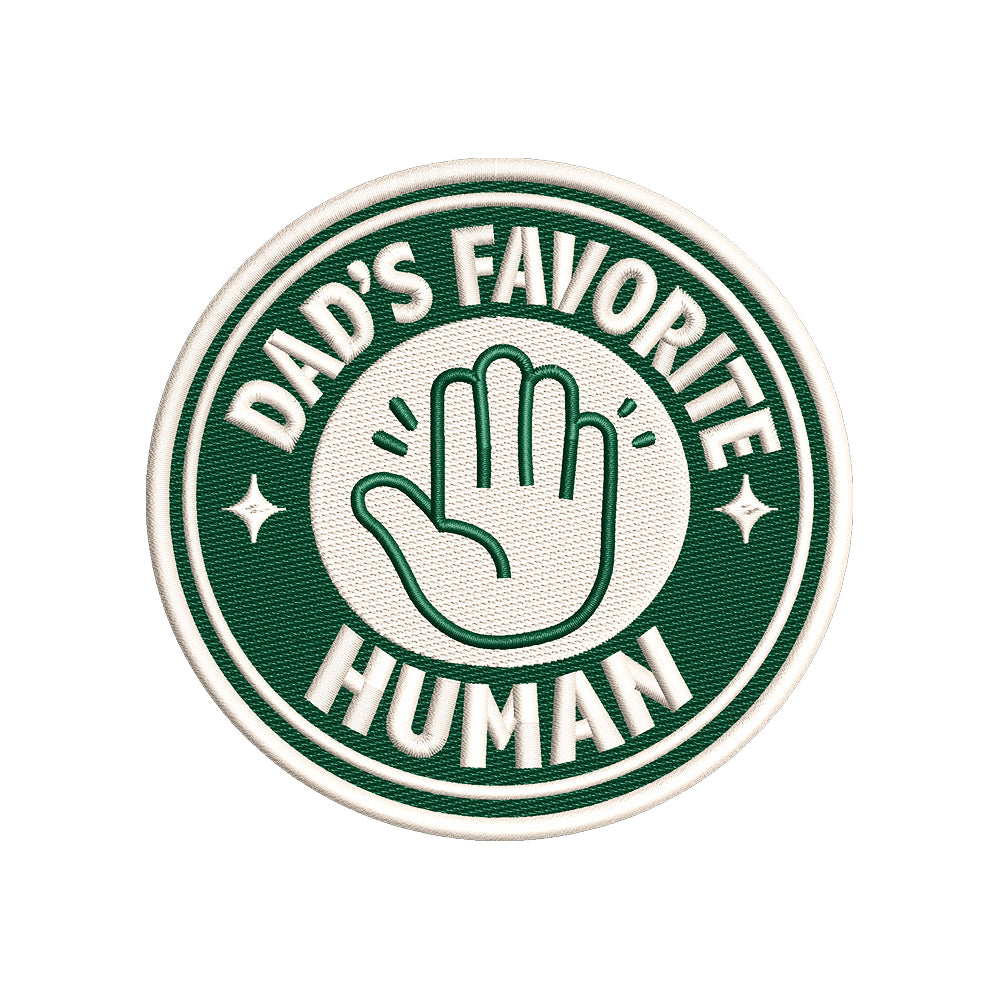 Dad’s Favorite Human Embroidery Design Father’s Day Quote - SG13052607