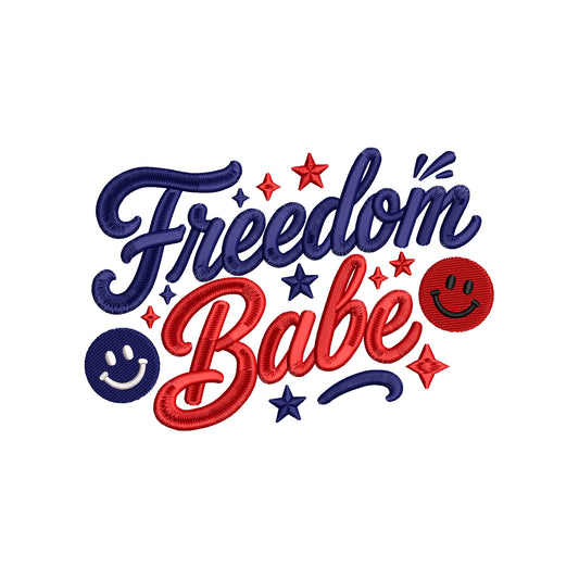 Freedom Babe 4th of July Embroidery Design Patriotic Independence Day Quote - SG15052601