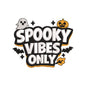 Halloween Spooky Vibes Only Embroidery Design | Cute Ghost Pumpkin Machine Embroidery Pattern - SG15072603