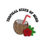 Tropical State of Mind Summer Beach Coconut Drink Quote Embroidery Design - SG16042611