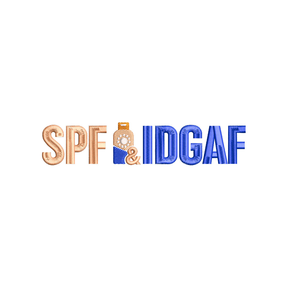 SPF & IDCaf Embroidery Design Funny Summer Quote Phrase - SG18042604