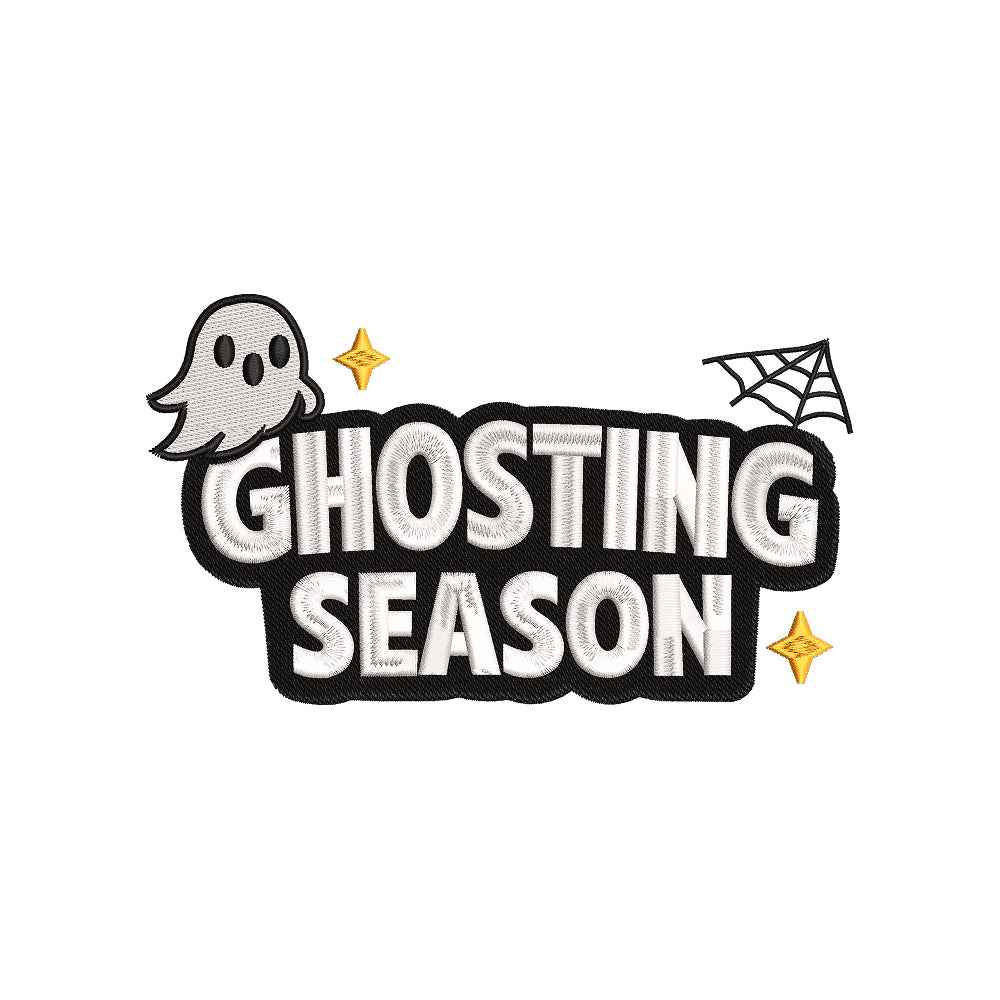 Halloween Ghosting Season Embroidery Design | Funny Ghost Quote Machine Embroidery Pattern - SG19072603