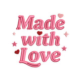 Made With Love Embroidery Design Cute Baby Quote - SG20042601