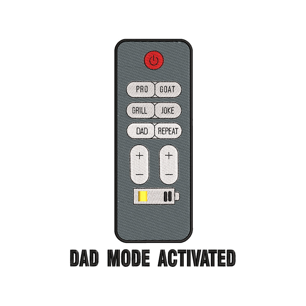 Dad Mode Activated Embroidery Design Funny Father’s Day - SG23042603